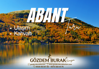 ABANT TURU (GÜNÜBİRLİK)