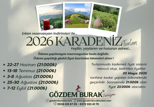 KARADENİZ TUR TARİHLERİ (FİYATLAR DEĞİŞİKLİK GÖSTEREBİLİR) (20 MAYIS'A KADAR GEÇERLİ)